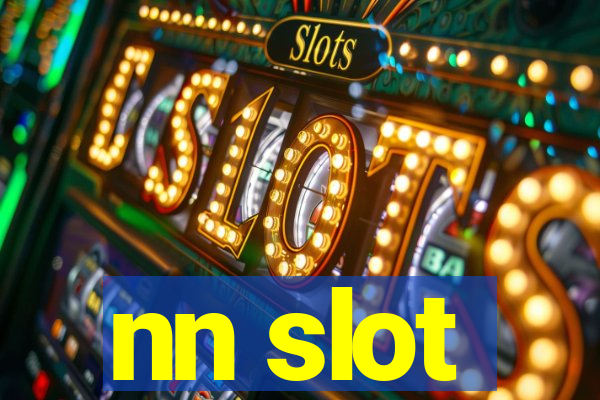 nn slot