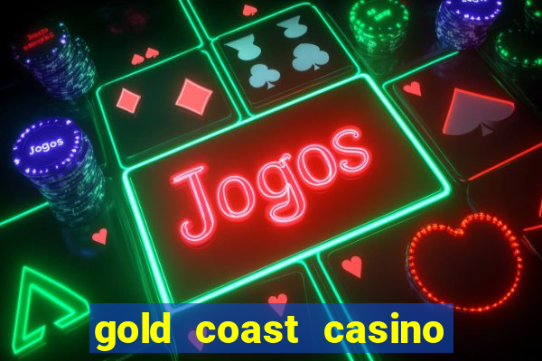 gold coast casino in las vegas