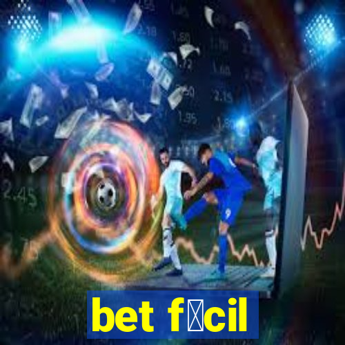 bet f谩cil