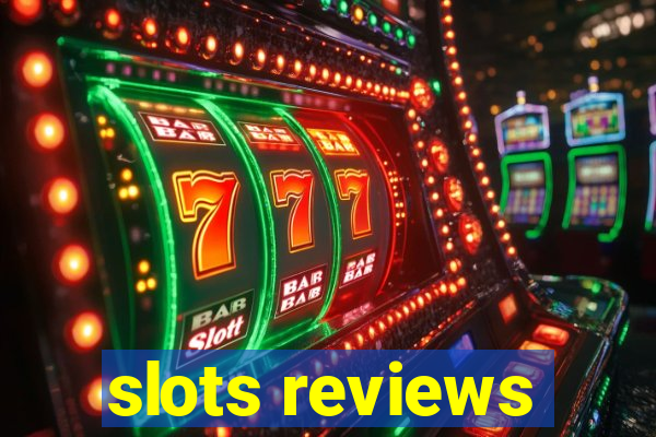 slots reviews