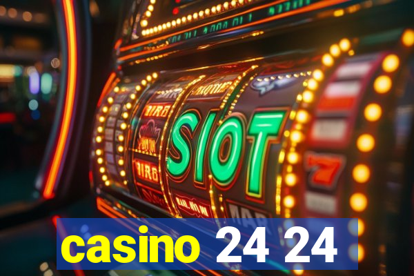 casino 24 24