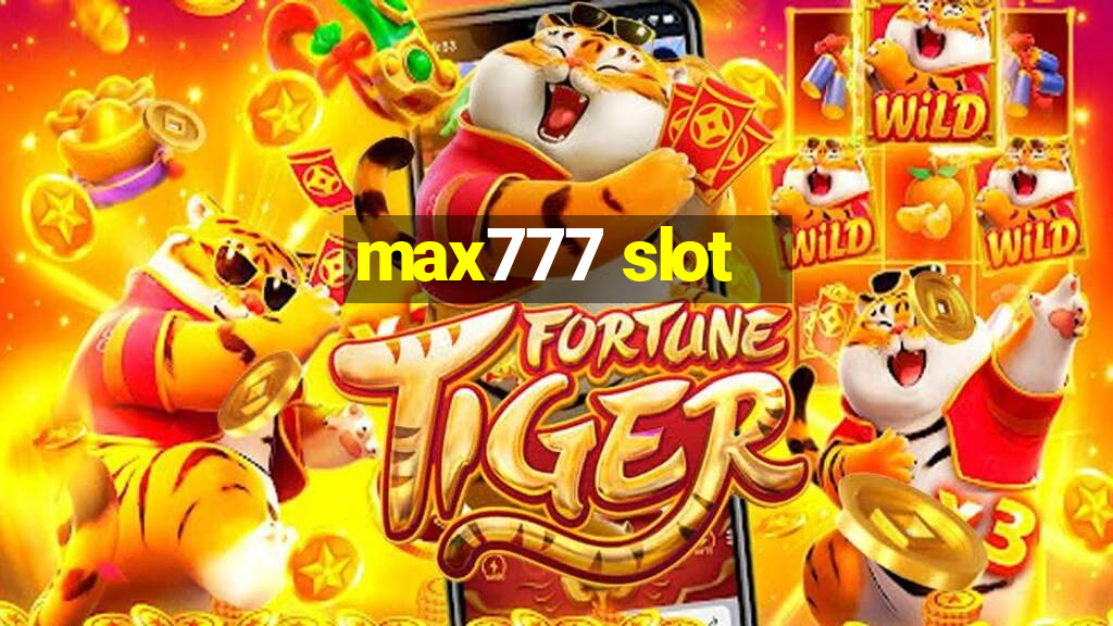 max777 slot