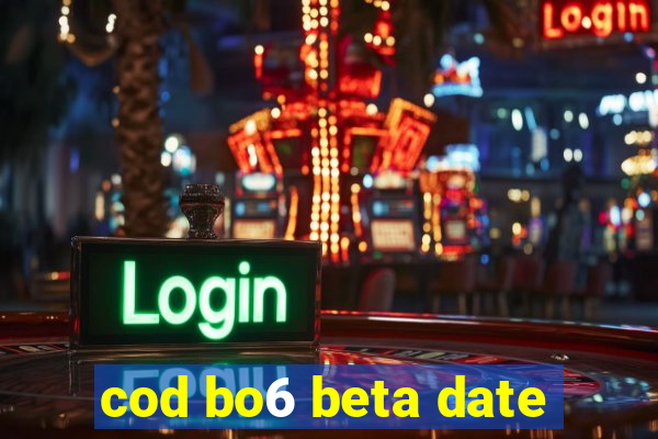 cod bo6 beta date