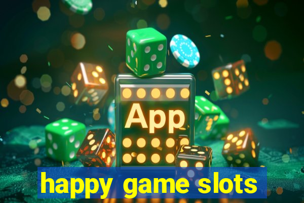 happy game slots