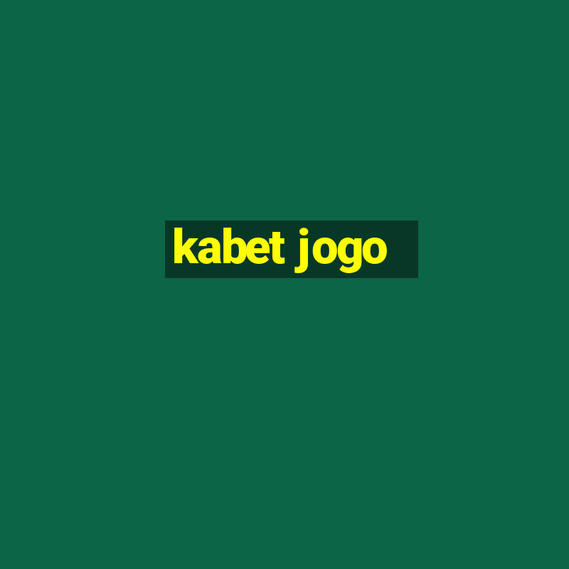 kabet jogo