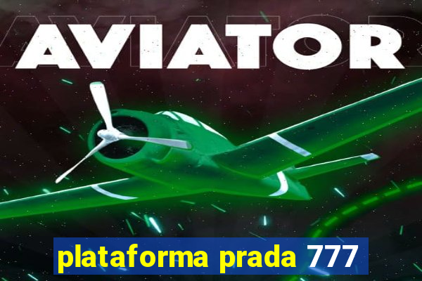 plataforma prada 777