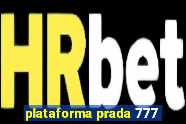 plataforma prada 777