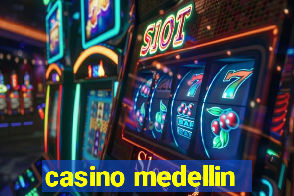 casino medellin