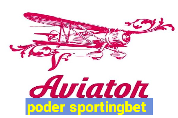 poder sportingbet