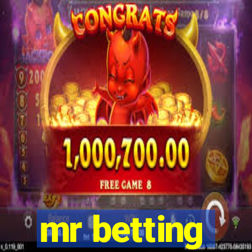 mr betting