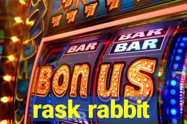 rask rabbit