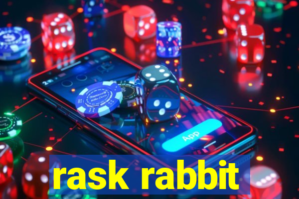 rask rabbit