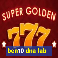 ben10 dna lab