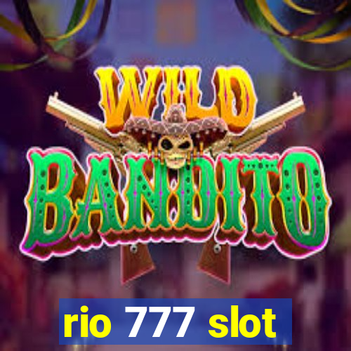 rio 777 slot