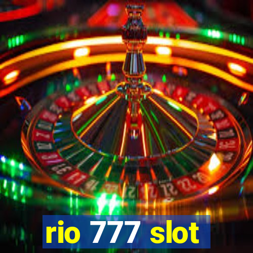 rio 777 slot