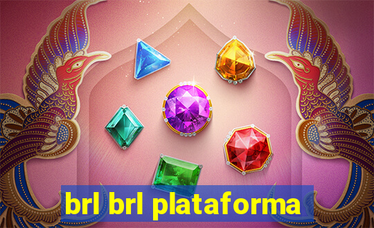 brl brl plataforma