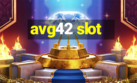 avg42 slot