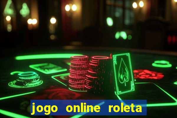 jogo online roleta da multiplica??o