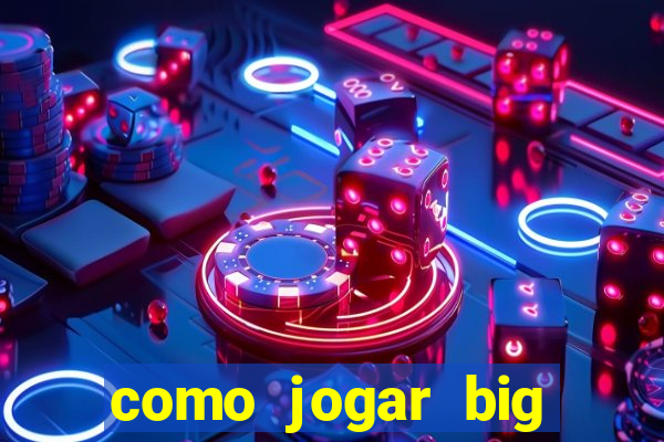 como jogar big bass splash