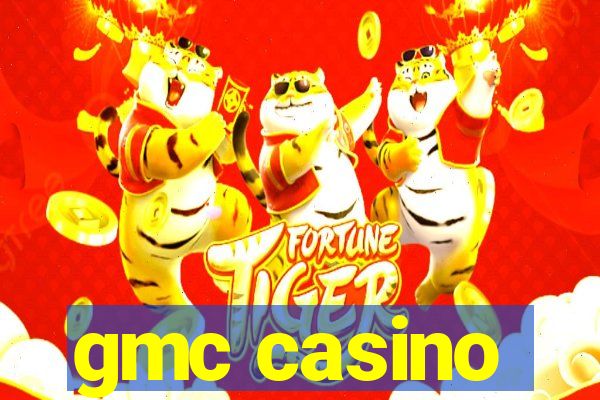 gmc casino