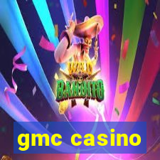 gmc casino