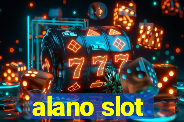 alano slot