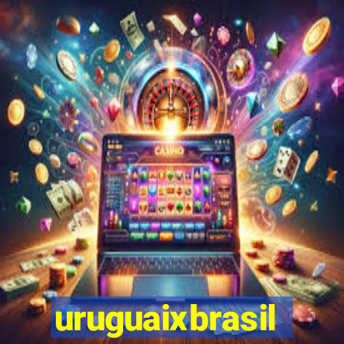 uruguaixbrasil