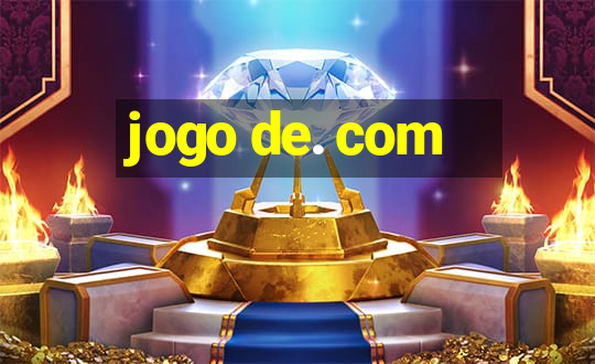 jogo de. com