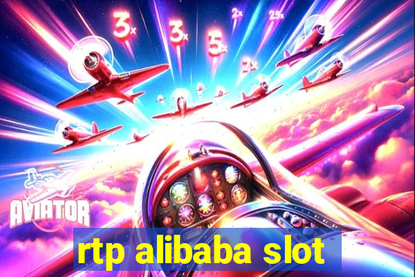 rtp alibaba slot