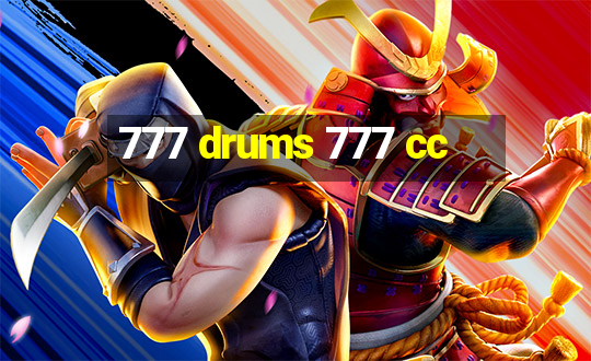 777 drums 777 cc