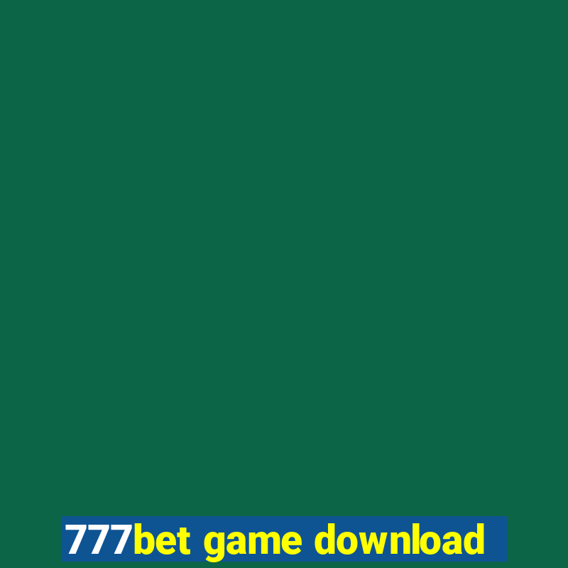 777bet game download