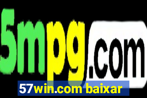 57win.com baixar