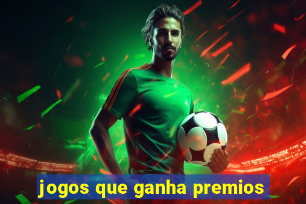 jogos que ganha premios