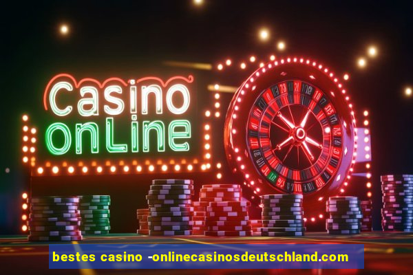 bestes casino -onlinecasinosdeutschland.com