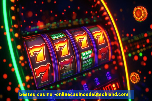 bestes casino -onlinecasinosdeutschland.com