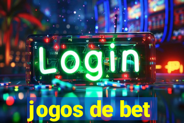 jogos de bet