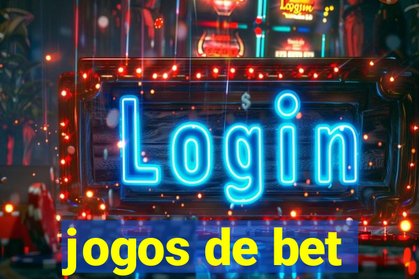 jogos de bet