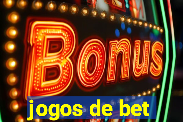 jogos de bet