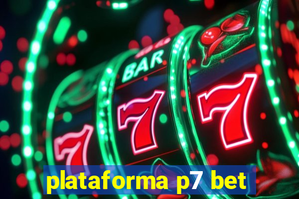 plataforma p7 bet