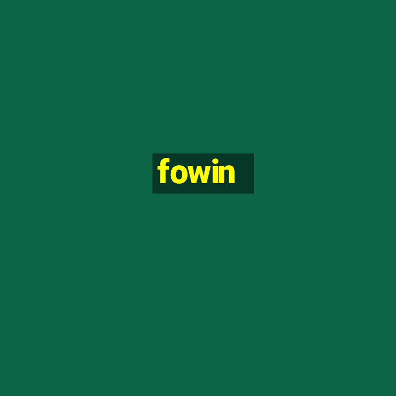 fowin