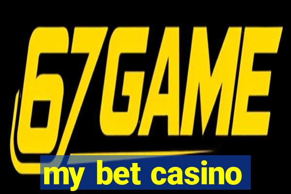 my bet casino