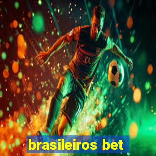 brasileiros bet