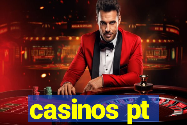 casinos pt