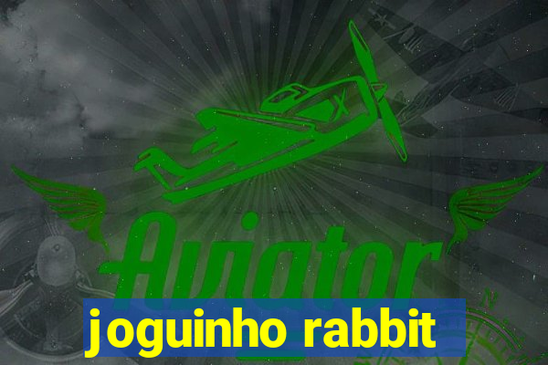 joguinho rabbit