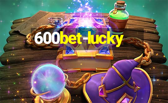 600bet-lucky