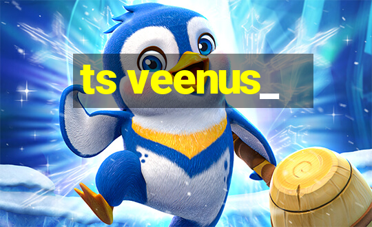 ts veenus_