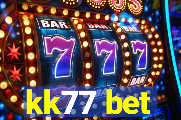 kk77 bet