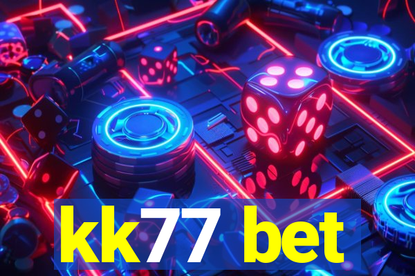 kk77 bet