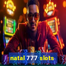 natal 777 slots