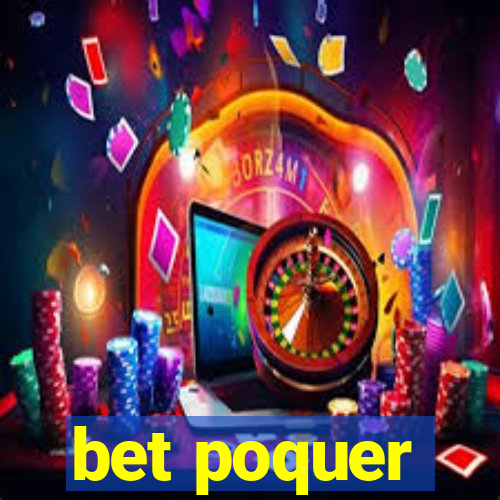 bet poquer